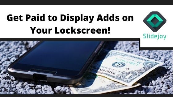 Get paid to display adds on your lockscreen, SlideJoy, Get paid, App, Gadget,
